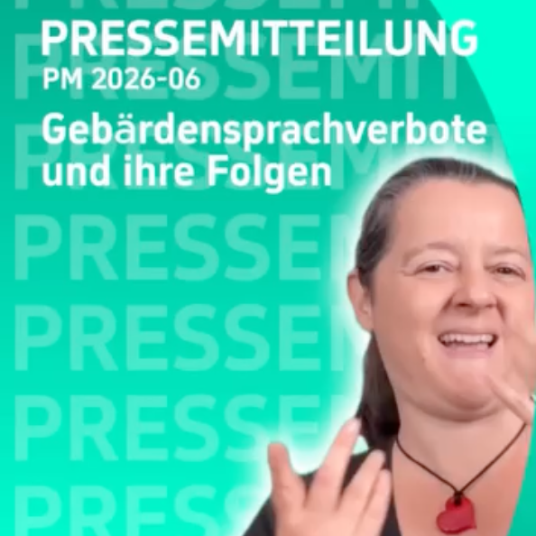 Pressemitteilung: Gebärdensprachverbote und ihre Folgen